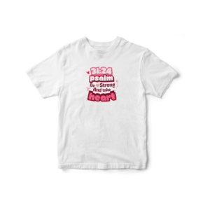 psalm Psalm 31:24 Scripture Tee